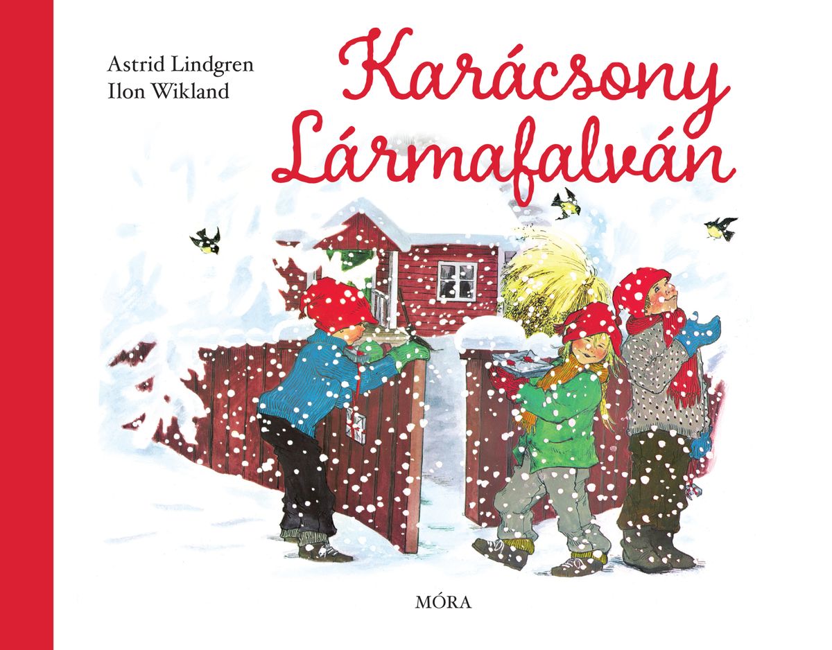 Astrid Lindgren: Karácsony Lármafalván