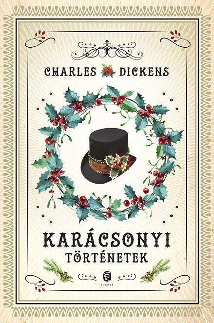 Charles Dickens: Karácsonyi történetek