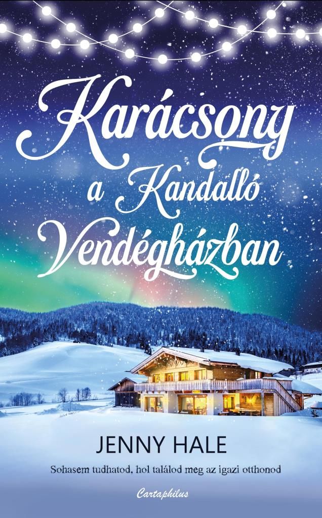 Jenny Hale: Karácsony a Kandalló Vendégházban