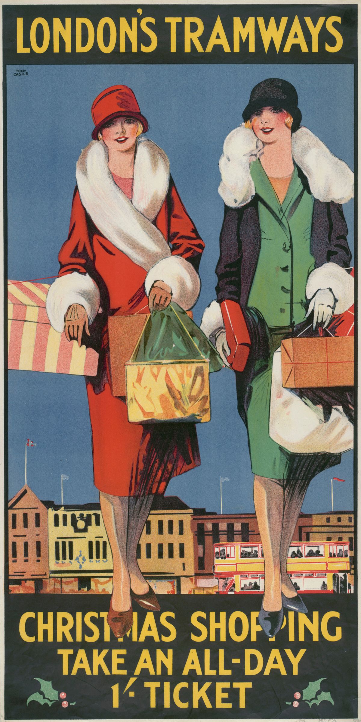 'Christmas Shopping, Take an All-Day 1/- Ticket', London County Council (LCC) Tramways poster, 1926. Showing two women wrapped up in winter coats and carrying Christmas shopping. Shops and a tram can be seen in the background. (Photo by Guildhall Library & Art Gallery/Heritage Images/Getty Images)
