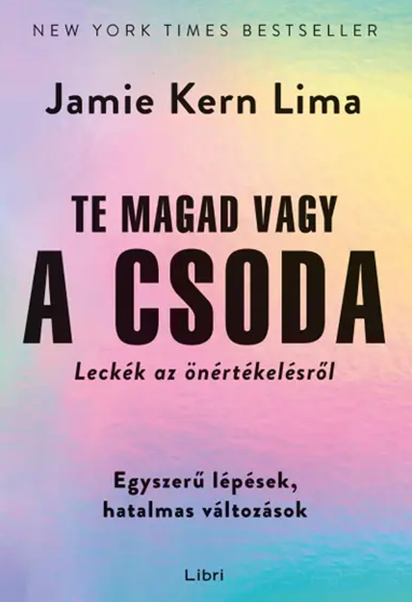 Könyv nőknek, Jamie Kern Lima: Te magad vagy a csoda -