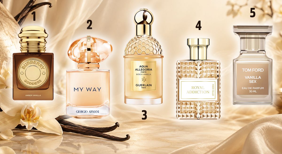 BURBERRY Goddess Amber Vanilla Intense – 38 490 Ft/30 ml; Giorgio Armani My Way Sunny Vanilla – 25 400 Ft/30 ml; Guerlain Aqua Allegoria Forte Bosca Vanilla – 53 990 Ft/75 ml; OTTO KERN Royal Addiction Champagne – 5815 Ft/60 ml; TOM FORD Private Blend Düfte Vanilla Sex – 98 930 Ft/30 ml